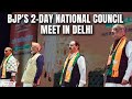 BJP National Council Meet | JP Nadda At National Council Meet: BJP Breaking Vote-Share Records
