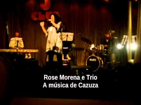 Rose Morena e Trio - Ideologia (Cazuza/Frejat)