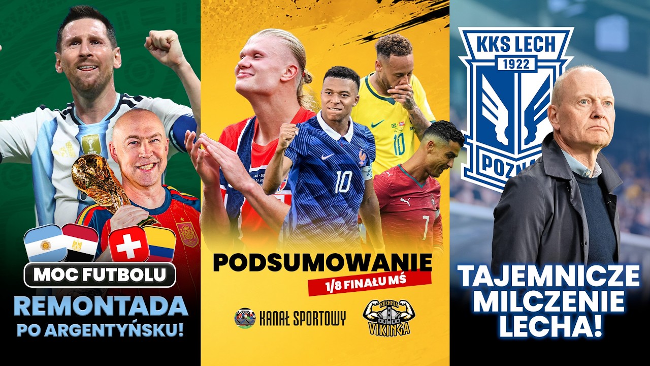 Moc futbolu: argentyna gra dalej! szwajcaria - kolumbia! 1/8 finału za nami; ekstraklasa się zbliża!