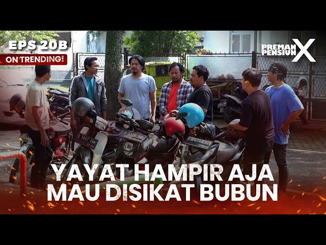Yayat Untung Aja Cepet Ngaku Ga Jadi Kena Sikat Bubun - PREMAN PENSIUN X | Eps 20B Part 2
