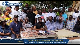 GABON/OPÉRATION DÉGUERPISSEMENT: les déguerpis de derrière l’Assemblée  Nationale réclament justice