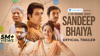 Sandeep Bhaiya (2023) TVF App Hindi Web Series Trailer