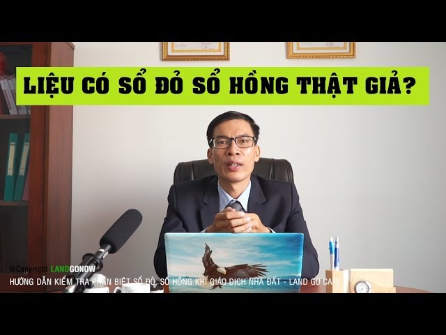 [Land Go Café] - Phân biệt kiểm tra sổ đỏ và sổ hồng thật giả L2