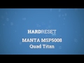How to Restore Factory Settings MANTA MSP5008 Quad Titan - Hard Reset