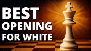 The Most Reliable Opening For White Under 2000 ELO
