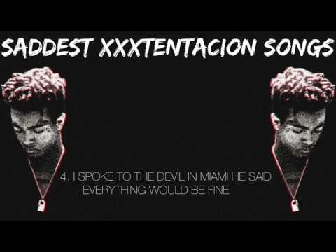 Saddest XXXTENTACION Songs