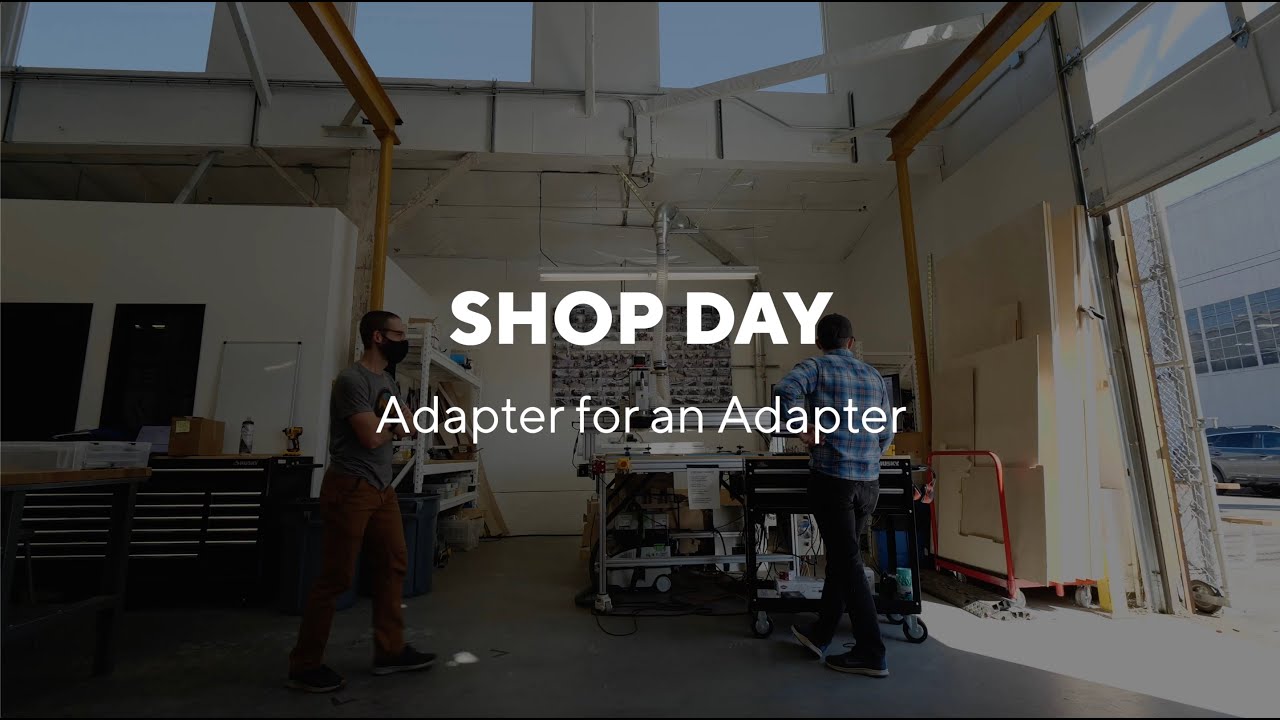 Shop Day: Adapter for an Adapter