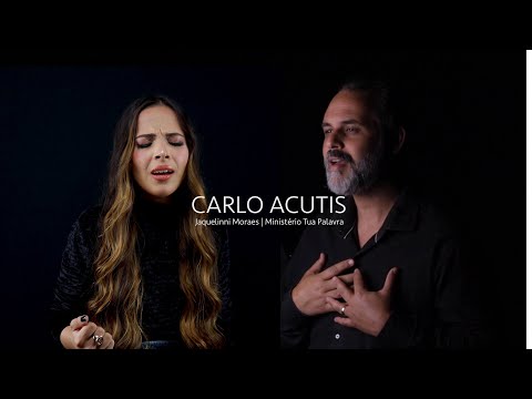 Jaquelinni Moraes, Ministério Tua Palavra – Carlo Acutis