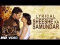 Sheeshe Ka Samundar | Full Song with Lyrics | Ankit Tiwari | Himesh Reshammiya