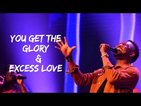You Get The Glory // Excess Love | Sound Of Heaven Worship | DCH Worship
