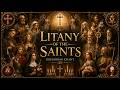 Gregorian Chant of the Saints  Litany of the Saints