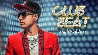 Club Beat – Sonu Thukral – Kuwar Virk Video HD