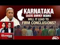 Karnataka Latest News | Karnataka Caste Survey Rolls Out, Will It Hit A Court Road Block?