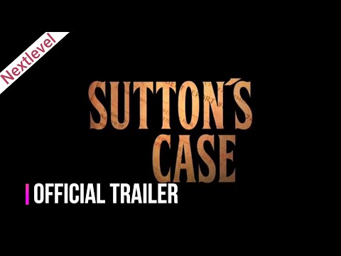 Sutton's Case'