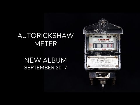 Autorickshaw - Meter, new album teaser