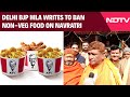 Delhi NCR News | Ban Non-Veg Food During Navratri: BJP MLA Writes To McDonalds, KFC