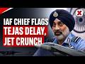 IAF Chief Flags Tejas Delay, Squadron Crunch | Can The 114-Jet Rafale Deal Fix It? | NewsX