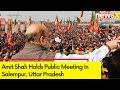 Amit Shah Holds Public Meeting In Salempur | Uttar Pradesh Lok Sabha Elections 2024  | NewsX