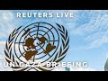 LIVE: UN agencies briefing with focus expected on situation in Gaza