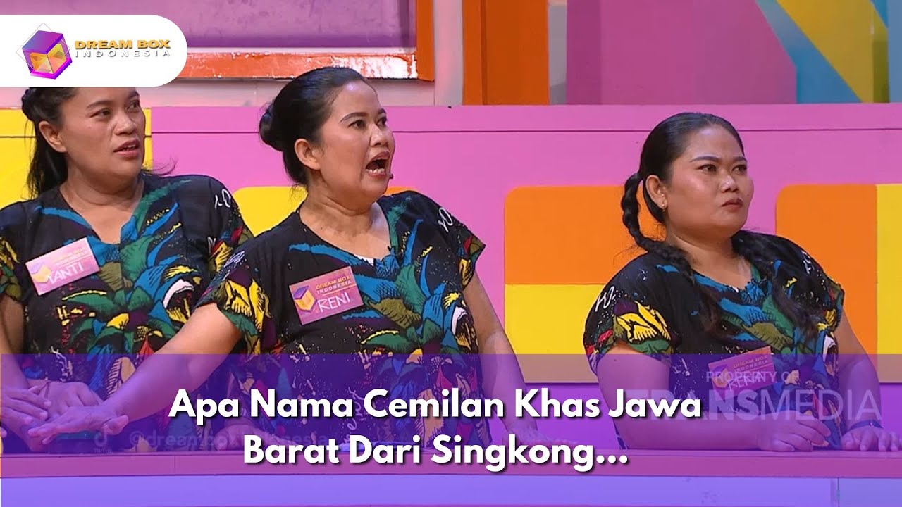 Apa Nama Cemilan Khas Jawa Barat Dari Singkong... - DREAMBOX INDONESIA (8/11/24) P3