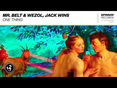 Mr. Belt & Wezol & Jack Wins - One Thing