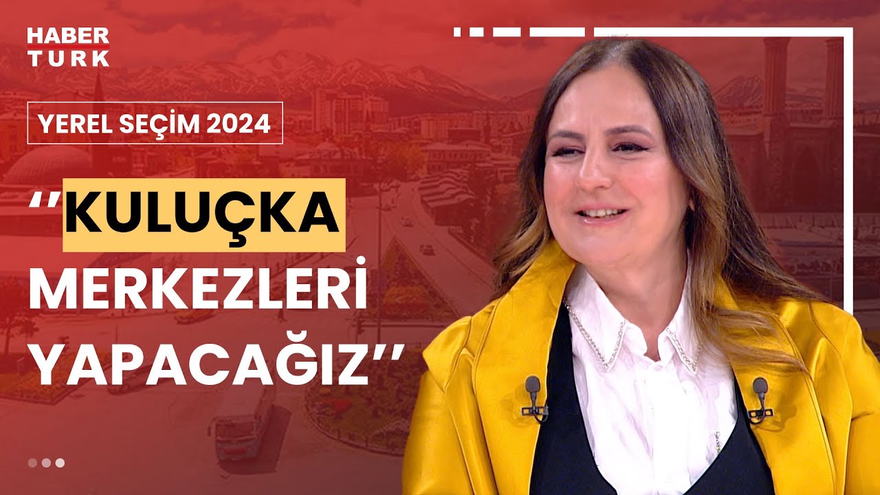 İYİ Parti Erzurum Adayı Canan Uçar Habertürk'te I Yerel Seçim 2024 - 21 Mart 2024