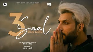 3 Saal ~ Bilal Saeed | Punjabi Song Video HD