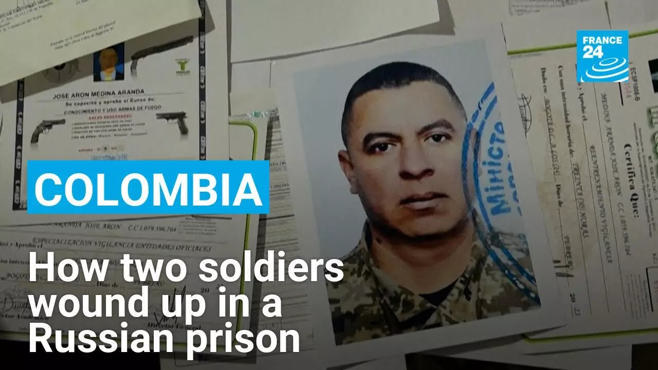 How two Colombians wound up in a Russian prison after fighting in Ukraine • FRANCE 24 English