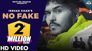 No Fake ~ Irshad Khan Ft Nav Bawa Video HD