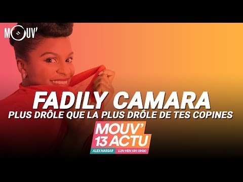 Fadily Camara: La plus drôle de tes copines'