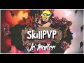 Video TRAILER - SkillPVP V6 -