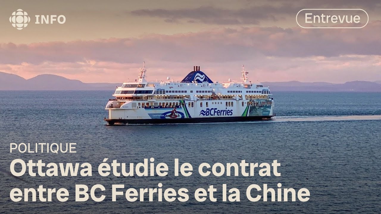 Pourquoi BC Ferries a recours à un chantier chinois?