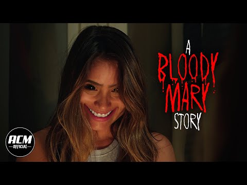 A Bloody Mary Story'