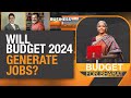 Budget 2024 Expectations l Will Budget 2024 Deliver Jobs?
