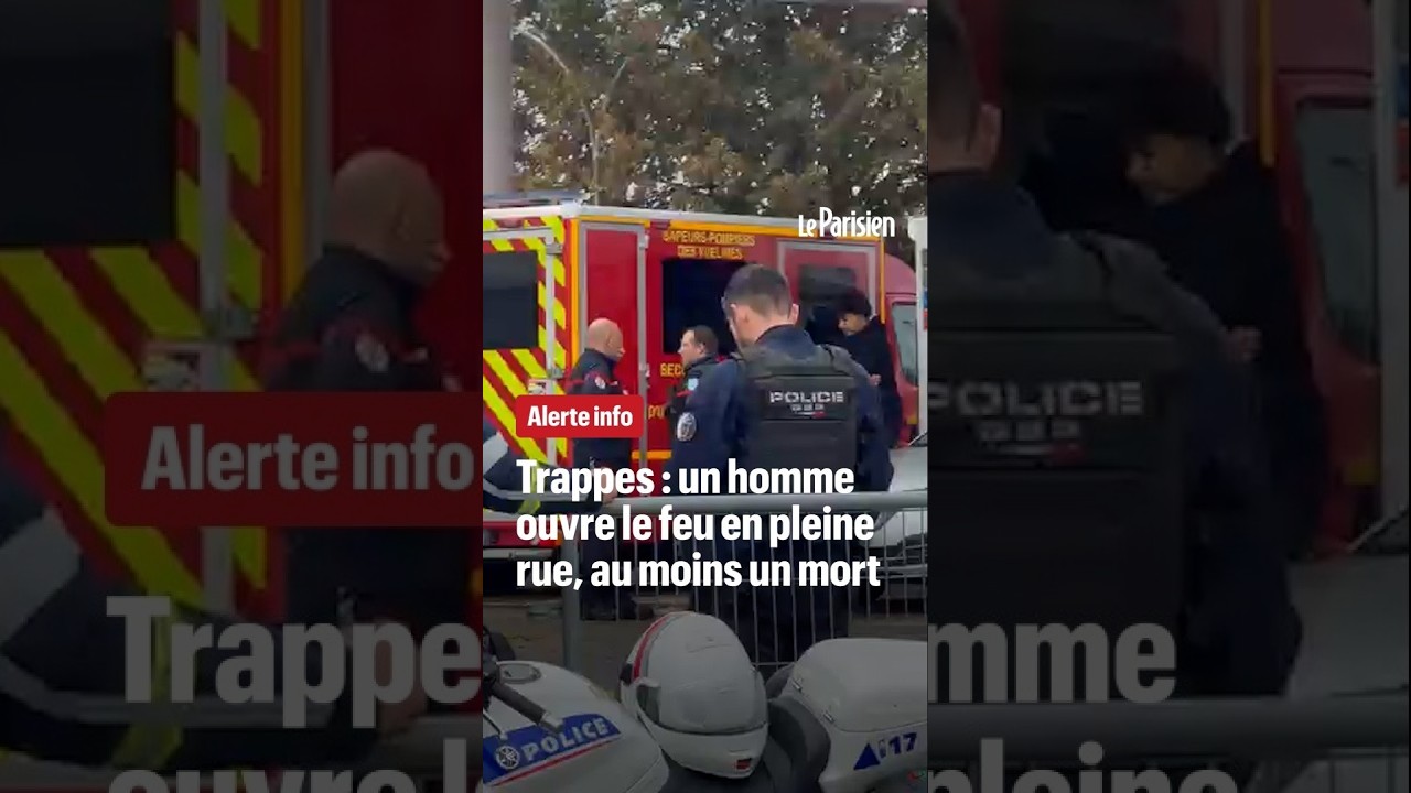 Trappes : un homme ouvre le feu en pleine rue, au moins un mort