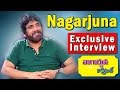 Akkineni Nagarjuna Exclusive Interview