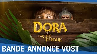 Dora et la cité perdue :  bande-annonce VOST