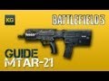 Battlefield 3 - Guide MTAR-21 By theKaufmannghost Default