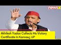Akhilesh Yadav Collects His Victory Certificate in Kannauj, UP | NewsX