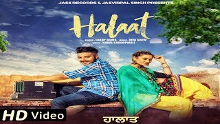 Halaat – Lakhy Bains Video HD