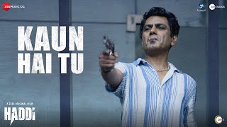 Kaun Hai Tu ~ Devashri Manohar & Rohan Rohan (Haddi) Video HD
