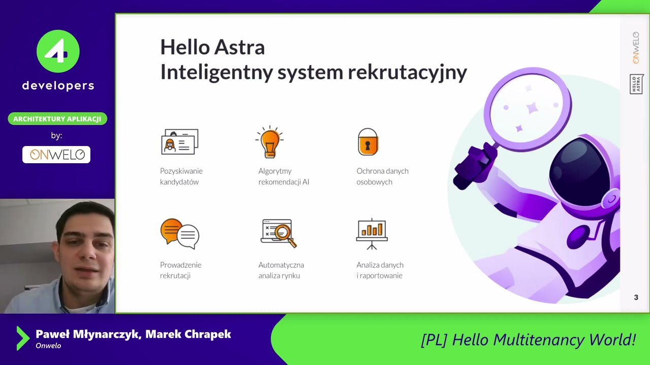 4Developers 2022: Hello multitenancy world! Paweł Młynarczyk & Marek Chrapek