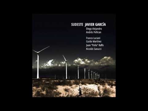 Javier Garcia Music - Remanso - Javier García feat. Franco Luciani, Guido Martinez & Diego Alejandro