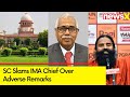Very unacceptable | SC Slams IMA Chief Over Adverse Remarks | Patanjali Misleading Ads Case