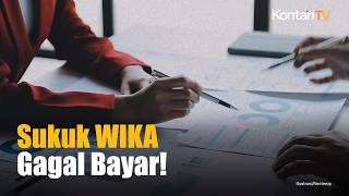 Sukuk WIKA Gagal Bayar, Pefindo Pangkas Peringkat Jadi idDsy