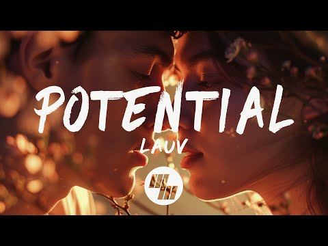 Lauv - Potential (Lyrics)