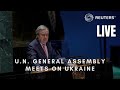 LIVE: U.S. General Assembly convenes ahead of Ukraine war anniversary