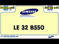 Samsung LE32B550 TV Installeren   Samsung TV Installeren   Ci+ Installeren