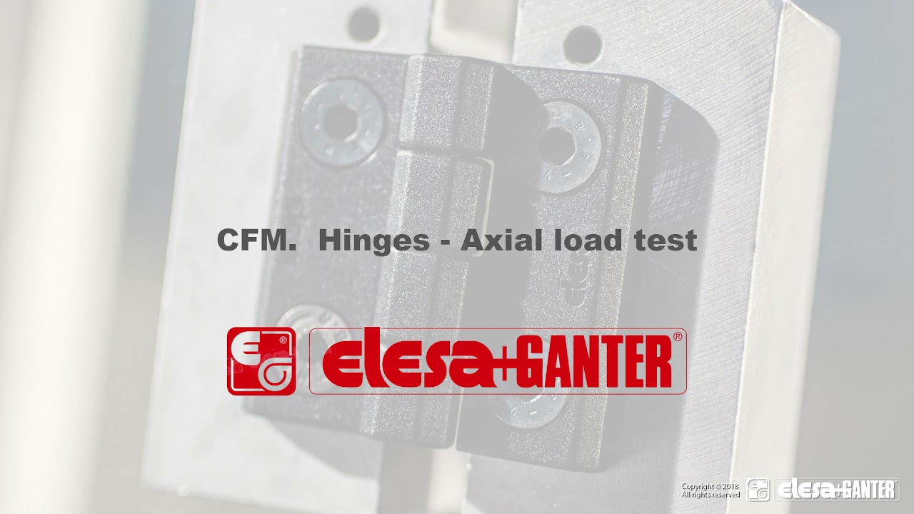 CFM und CFT Scharniere axiale Belastbarkeit video