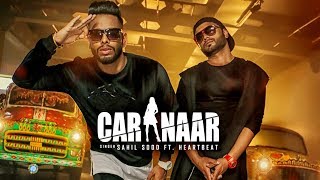 Car Naar – Sahil Sood Ft Heartbeat